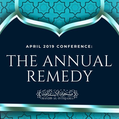 An Annual Remedy - Shaykh Saleem al Hilaalee