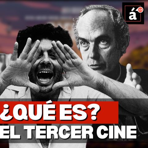 TERCER CINE: la revolución a través de las películas