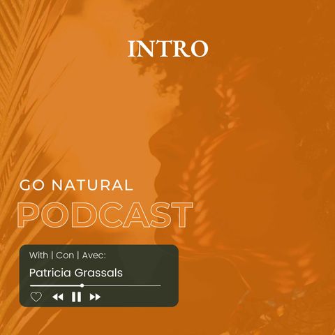 ENGLISH INTRO - Go Natural Podcast
