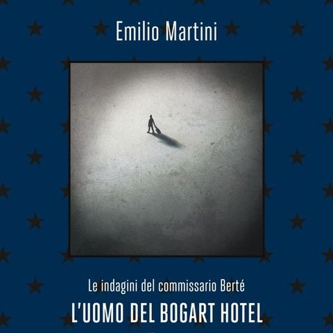 Michela Martignoni "L'uomo del Bogart Hotel"