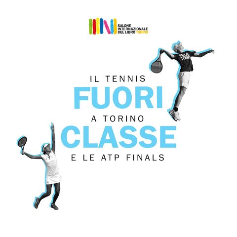 Il tennis a Torino e le ATP finals