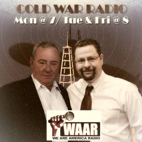 Cold War Radio - CWR#222
