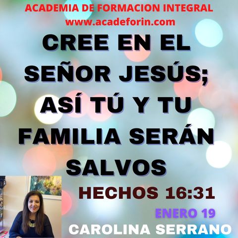 CREE EN EL SEÑOR JESUCRISTO PARA SER SALVO