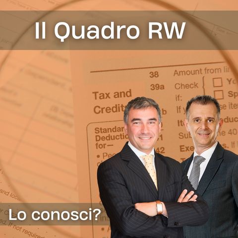 Il Quadro RW: La Guida Essenziale per Investimenti Esteri e Dichiarazioni Corrette