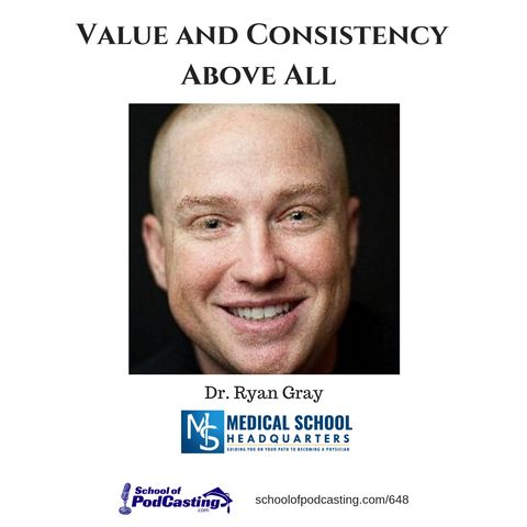 Dr. Ryan Gray Prescribes Value and Consistency Above All