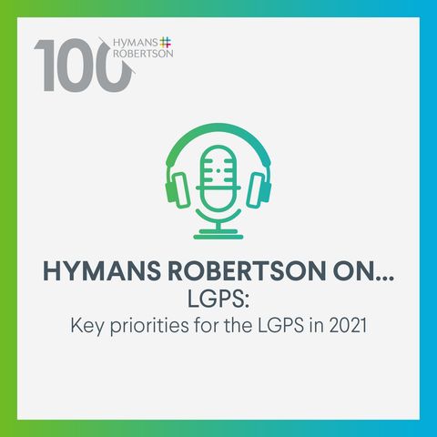 Key priorities for the LGPS in 2021 - Episode 20