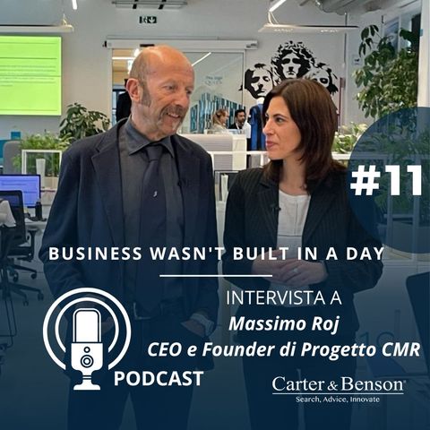 Massimo Roj, CEO e Founder di Progetto CMR racconta la sua storia e quella del gruppo che ha fondato