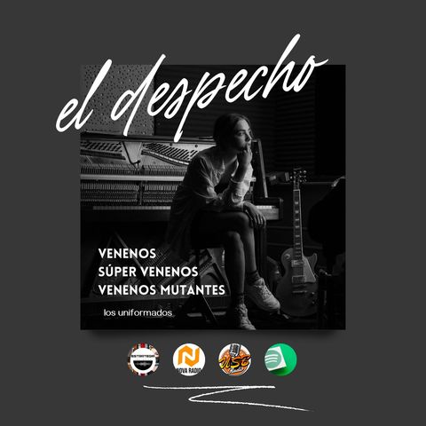 Música de despecho - Venenos, súper venenos y venenos mutantes - Los Uniformados