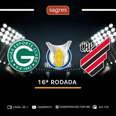 Série A 2022 #16 - Goiás 2x1 Athletico-PR, com Edmilson Almeida