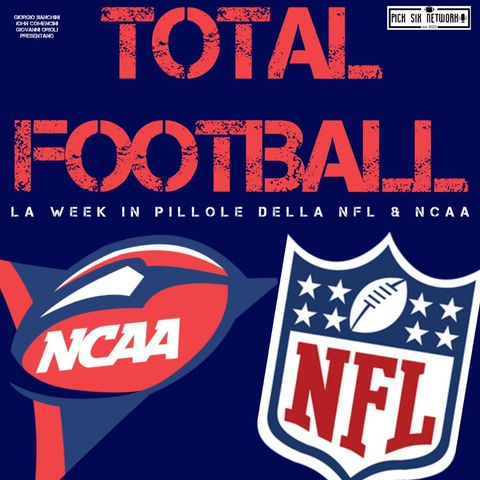 Total Football - NCAA ai championship e NFL dominata da Philly E07S01