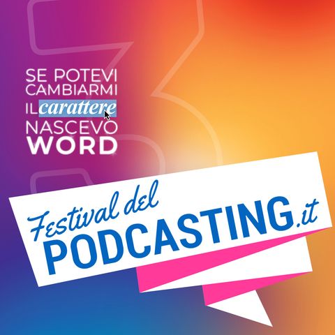 Ep. 238 - Il festival del podcasting 2022 🎙️