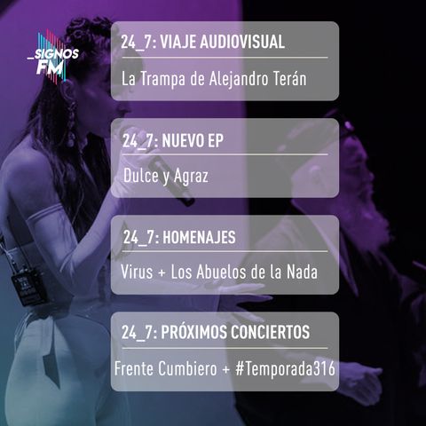 SignosFM 24_7: De La Trampa en Argentina, regresos colombianos y próximos conciertos en MX