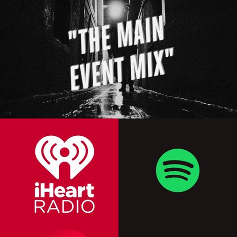 Episode 101 - The Main Event Mix