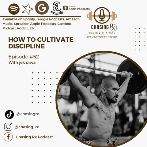 CRX EP 52: How To Cultivate Discipline