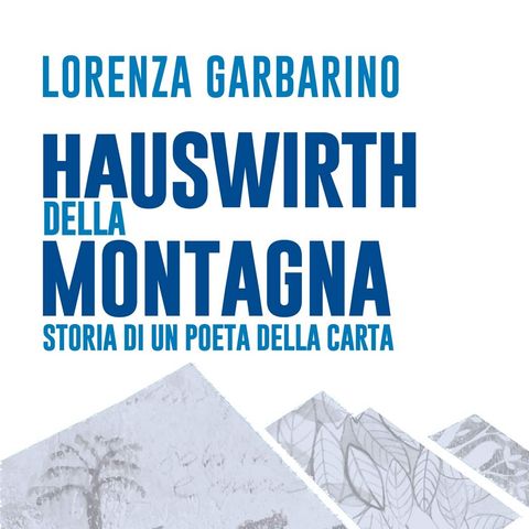 Lorenza Garbarino "Hauswirth della montagna"