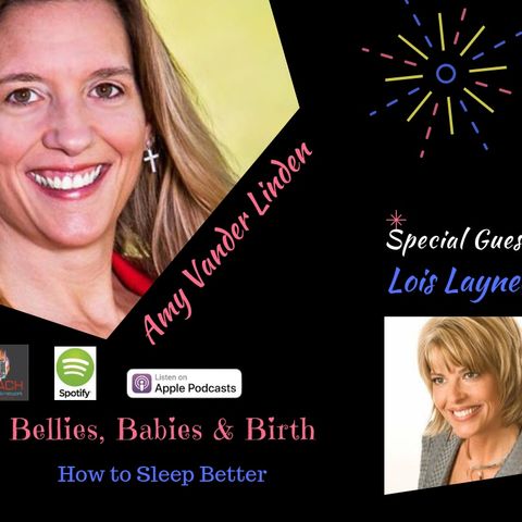 How to Sleep Better with Special Guest, Lois Laynee