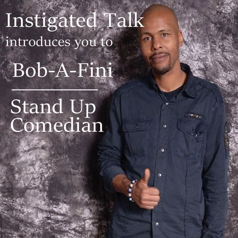 Instigated Talk - BobA Fini