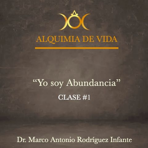 Yo Soy Abundancia clase 3