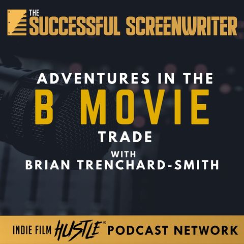 Ep29 -  B Movie Brilliance: Brian Trenchard-Smith's Cinematic Journey