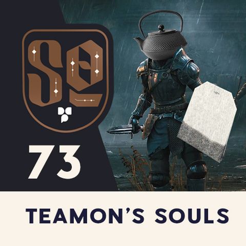 SideQuest: Episode 73 - Teamon Souls