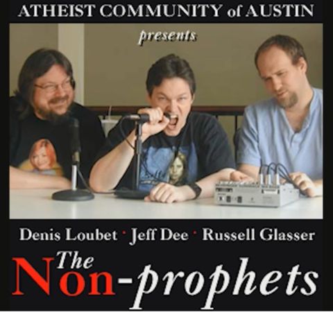 The Non-Prophets 17.19 2018-10-17 with Denis Loubet, Jamie Boone, & Kevin Stein
