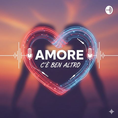 Ep. 5 Amore