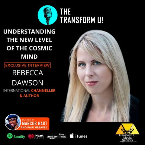 International Channeller Rebecca Dawson | Understanding the New Cosmic Mind