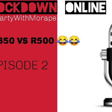 EP 2 (SASSA grant -R350 VS R500) 😂😂😂