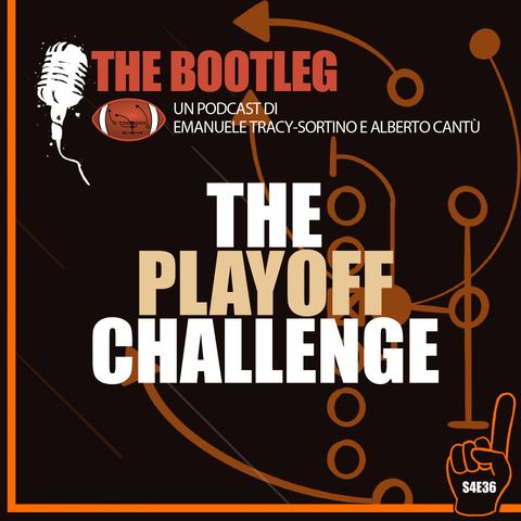 The Bootleg - S4E36 - Playoff Challenge