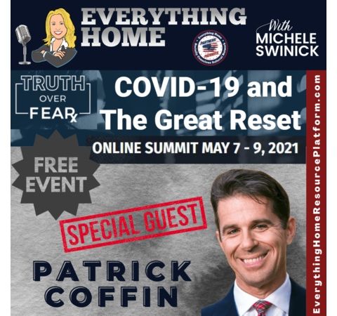TRUTH OVER FEAR - FREE - Covid19 & The Great Reset Online Summit 5/7 To 5/9 FREE