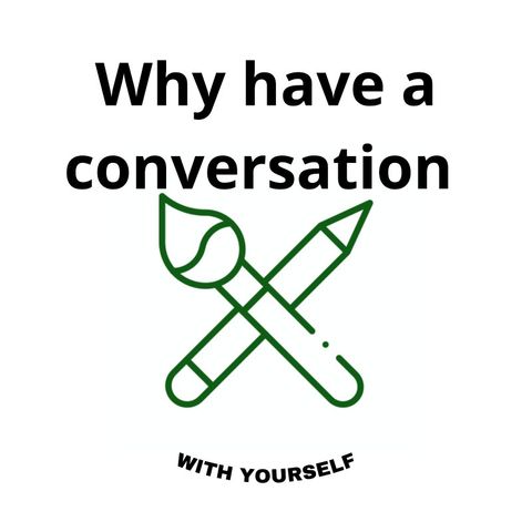 Episode 2 - The power of talking to yourself