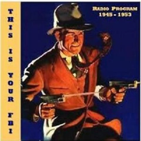 45-06-01-This Is Your FBI (009)-Bank Robbery - Phil Bardo Arthur Clinton