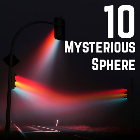 Stop Light Stories 10 - Mysterious Sphere