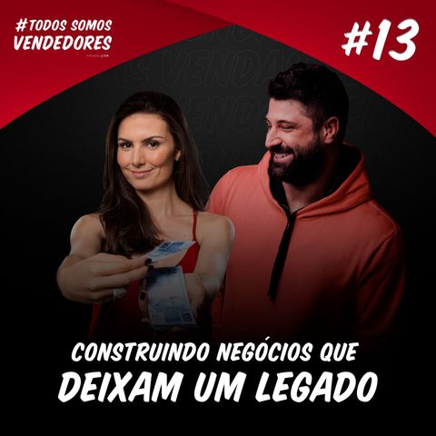 #013 - Construindo negócios que deixam um legado, com Nathalia Arcuri do Me Poupe!