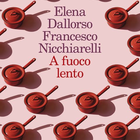 Elena Dallorso, Francesco Nicchiarelli "A fuoco lento"