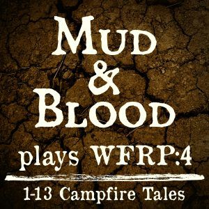 WFRP 1-13: Campfire Tales