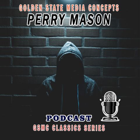 GSMC Classics: Perry Mason Episode 118: Drake Detective Agency & At Perry's Office