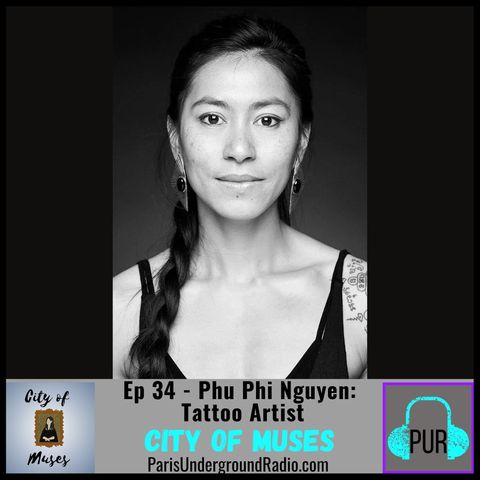 Ep 34 - Phu Phi Nguyen: Tattoo Artist