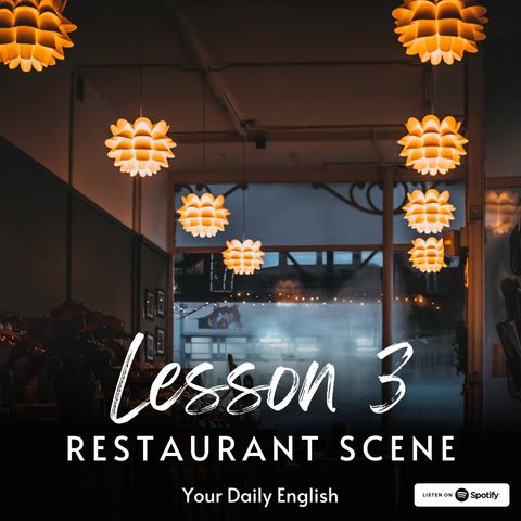 Lesson 3: Restaurant Scene