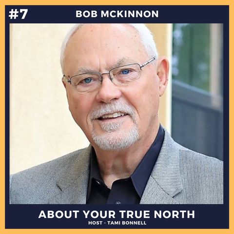 #7 - Bob McKinnon - Director of Leadership