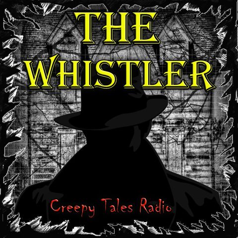 The Whistler - Featured Episode: "Lonely Highway" | December 12, 1927