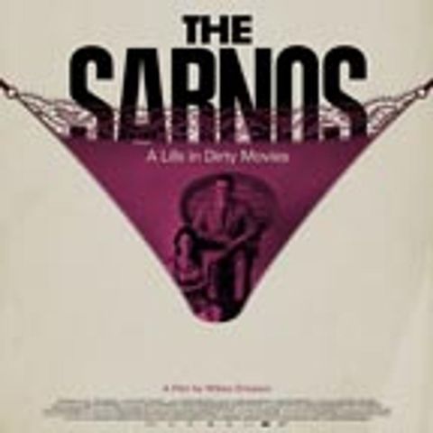 Special Report: The Sarnos - A Life in Dirty Movies (2013)
