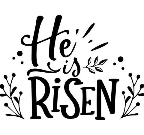 HE STILL RISEN