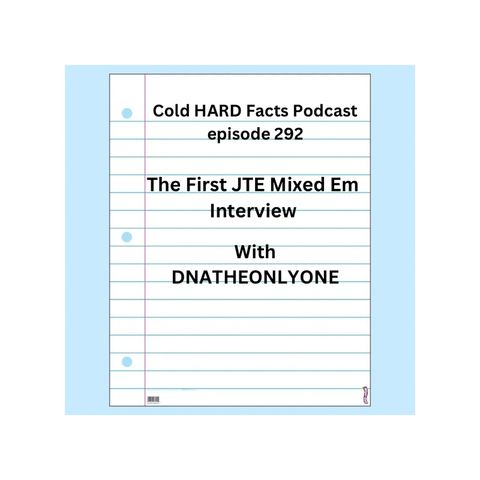 The First JTE Mixed Em Interview