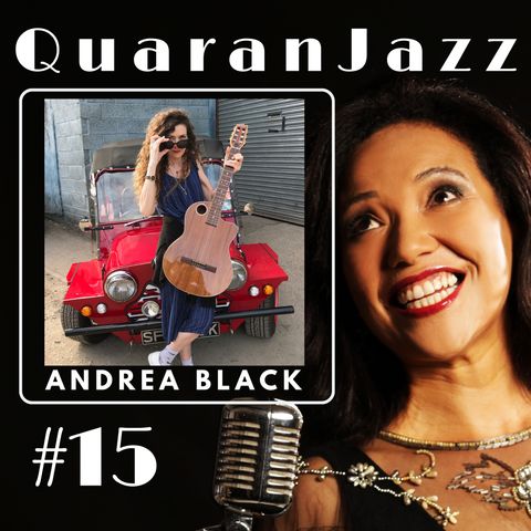 QuaranJazz episode #15 - Interview with Andrea Black