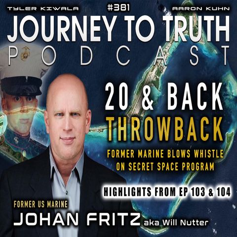 EP 381 | Johan Fritz | Former Marine Blows Whistle On Secret Space ...