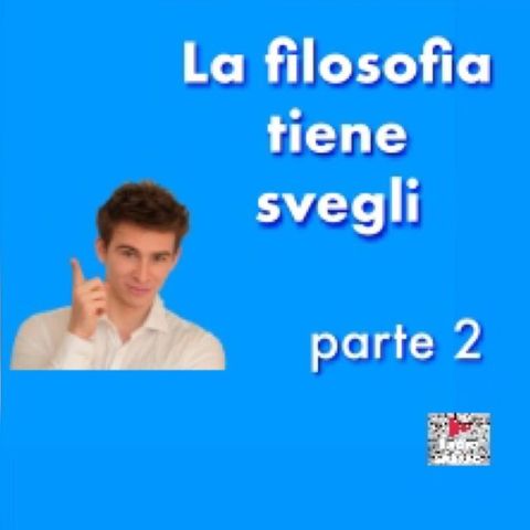 Extra: La filosofia tiene svegli