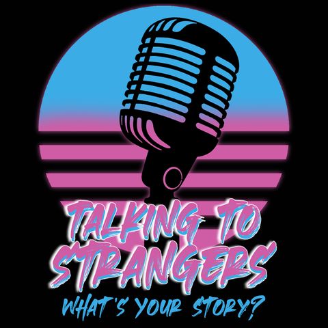 Talking To Strangers #016: Natalie From Newhaven