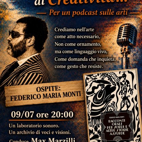 50 SFUMATURE DI CREATIVITA' con lo scrittore FEDERICO MARIA MONTI