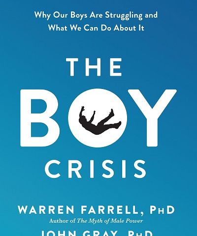 The Boy Crisis-Warren Farrell